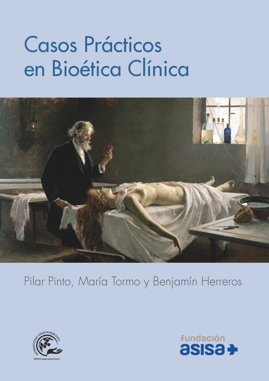La Fundación ASISA publica el libro ‘Casos prácticos en Bioética Clínica’