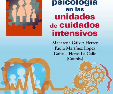 La Cátedra de Humanización de la Asistencia Sanitaria de la Fundación ASISA presenta el Manual de Psicología en las Unidades de Cuidados Intensivos