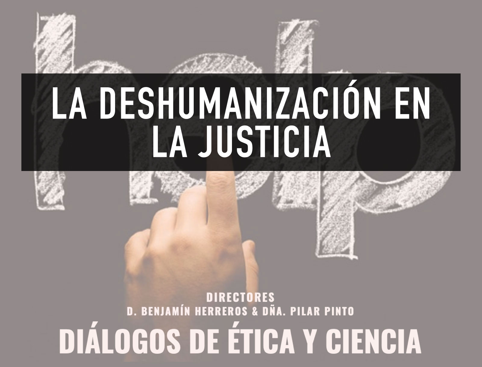 La Fundación ASISA organiza el Cuarto Diálogo de Ética y Ciencia “La deshumanización en la Justicia”