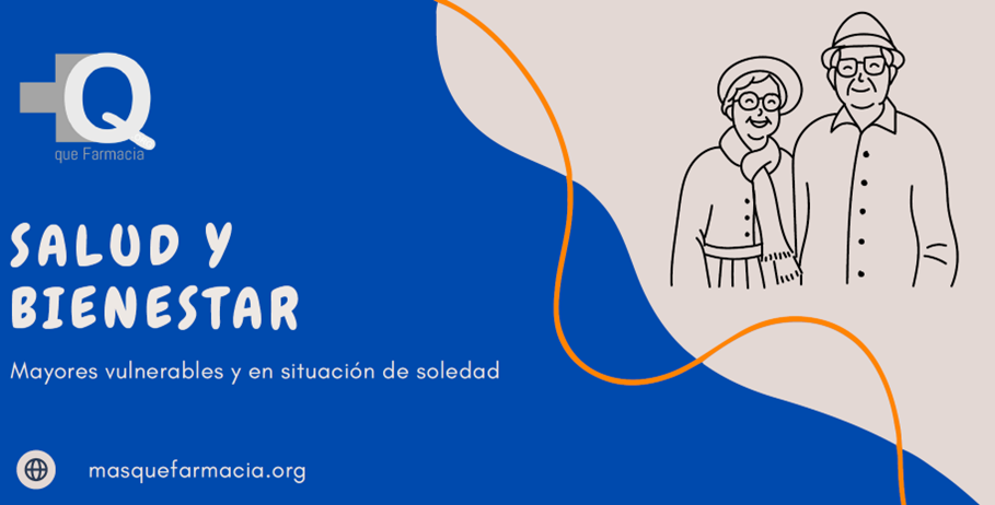 La Fundación ASISA apoya el proyecto “Salud y Bienestar, mayores vulnerables y en situación de soledad” de Más que Farmacia