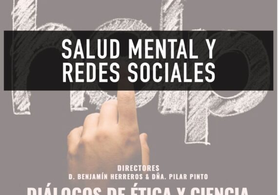 La Fundación ASISA organiza el Quinto Diálogo de Ética y Ciencia “Salud mental y Redes Sociales”