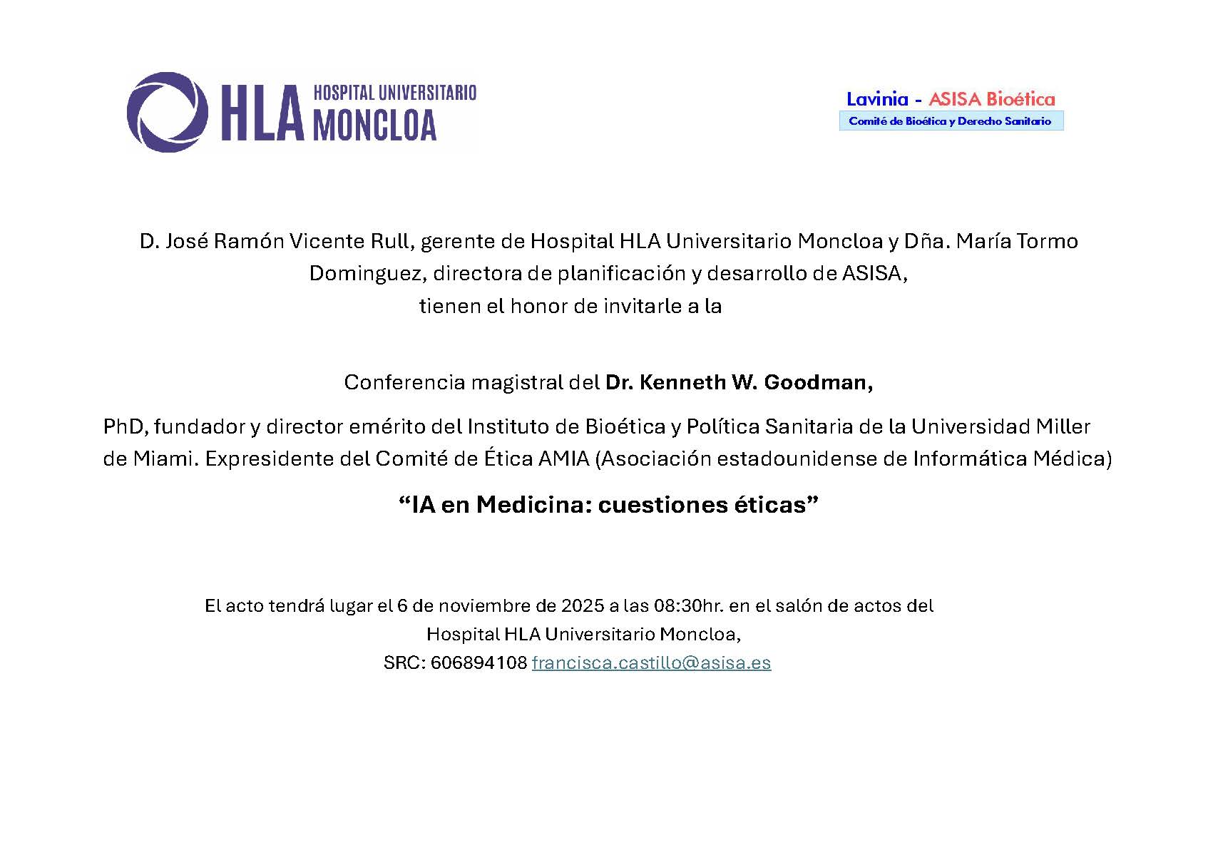 EL DR. KENNETH W. GOODMAN IMPARTIRÁ LA CONFERENCIA MAGISTRAL “IA EN MEDICINA: CUESTIONES ÉTICAS” EN EL HOSPITAL UNIVERSITARIO HLA MONCLOA