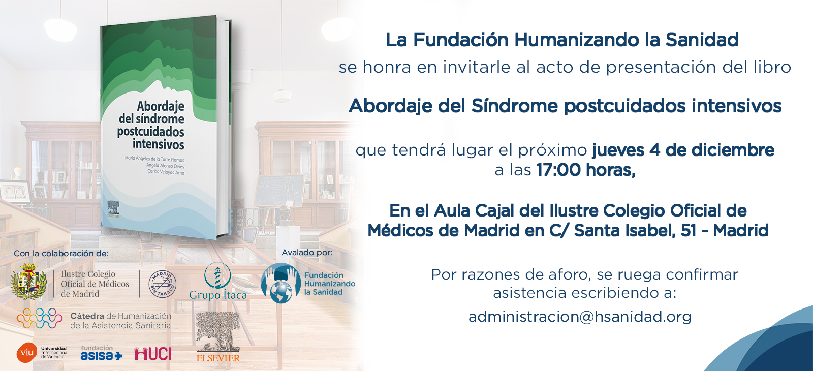 FUNDACIÓN ASISA TE INVITA A LA PRESENTACIÓN DEL MANUAL PARA EL ABORDAJE DEL SÍNDROME POSTCUIDADOS INTENSIVOS