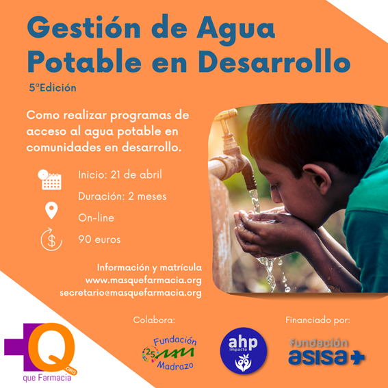 La Fundación ASISA patrocina la 5ª edición del curso “Gestión de Agua Potable en Desarrollo” impartido por la ONG Más que Farmacia